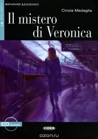 Cinzia Medaglia - Il Mistero di Veronica: B1 (+ CD)