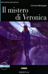 Cinzia Medaglia - Il Mistero di Veronica: B1 (+ CD)