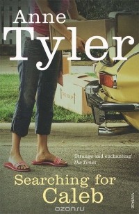 Anne Tyler - Searching for Caleb