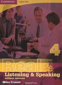 Майлс Крейвен - Cambridge English Skills: Real Listening and Speaking 4 without Answers
