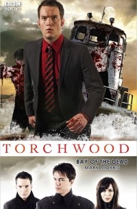 Mark Morris - Torchwood: Bay of the Dead