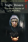 Mrs. J. H. Riddell - Night Shivers