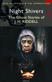 Mrs. J. H. Riddell - Night Shivers
