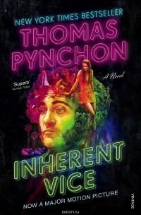 Томас Пинчон - Inherent Vice