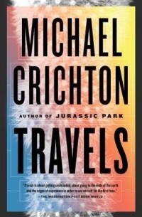 Michael Crichton - Travels