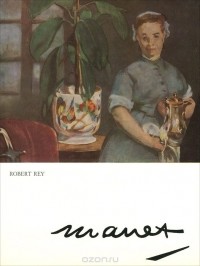 Robert Rey - Manet