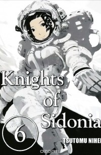 Тсутому Нихей - Knights of Sidonia: Volume 6
