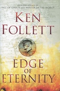 Ken Follett - Edge of Eternity