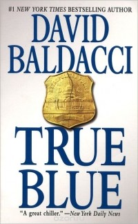 Дэвид Бальдаччи - True Blue