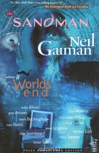 Нил Гейман - The Sandman: Volume 8: World's End