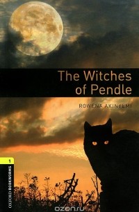 Ровена Акиньеми - The Witches of Pendle