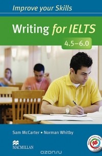  - Writing for IELTS 4.5-6.0: Student's Book