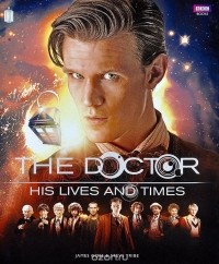  - Doctor Who: the Doctor - His Lives and Times