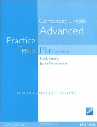  - Cambridge Advanced English: Practice Tests Plus (+ 3 CD-ROM)
