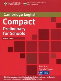  - Compact Preliminary for Schools: Teacher's Book