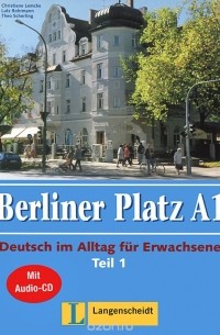  - Berliner Platz A1: Deutsch im Alltag fur Erwachsene: Lehr- Und Arbeitsbuch: Teil 1 (+ CD-ROM)