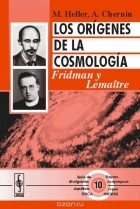  - Los origenes de la cosmologia: Fridman y Lemaitre