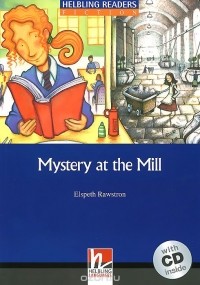 Elspeth Rawstron - Mystery at the Mill (+ CD)