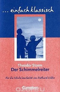 Теодор Шторм - Der Schimmelreiter