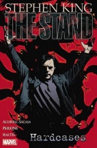 The Stand - Volume 4: Hardcases