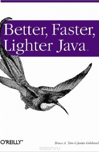  - Better, Faster, Lighter Java