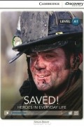 Simon Beaver - Saved! Heroes in Everyday Life: Level A1