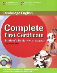 Guy Brook-Hart - Complete First Certificate: Student's Book without Answers (+ CD-ROM)
