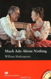 William Shakespeare - Much Ado about Nothing: Intermediate Level