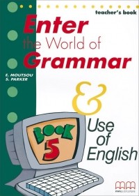  - Enter the World of Grammar: Teacher's Book 5
