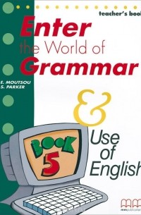  - Enter the World of Grammar: Teacher's Book 5