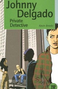 Кевин Брукс - Johnny Delgado: Private Detective: Level 2