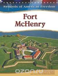 Майкл Берган - Fort Mchenry