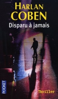 Harlan Coben - Disparu à jamais