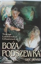 Teresa Lubkiewicz-Urbanowicz - Boża podszewka