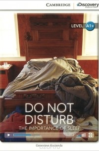 Женевьева Косьенда - Do Not Disturb: The Importance of Sleep: Level A1+