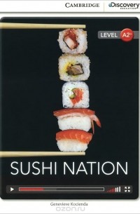 Женевьева Косьенда - Sushi Nation: Level A2+