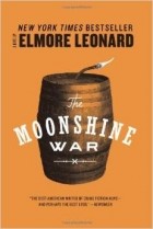 Elmore Leonard - The Moonshine War
