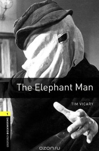 Тим Викари - The Elephant Man
