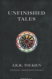 Джон Толкин - Unfinished Tales of Numenor and Middle-Earth