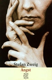 Stefan Zweig - Angst