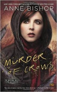 Anne Bishop - Murder of Crows: A Novel of the Others
