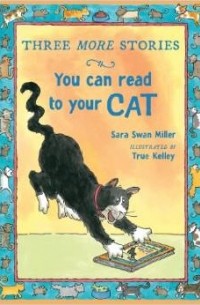 Three More Stories You Can Read to Your Cat