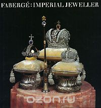  - Faberge: Imperial Jeweller