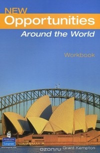 Grant Kempton - New Opportunities Around the World: Workbook