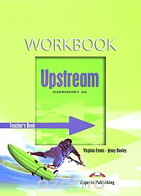  - Upstream: Elementary A2: Workbook: Teacher's Book