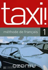  - Taxi! Methode de Francais 1