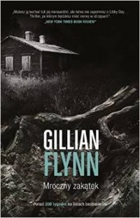 Flynn Gillian - Mroczny zakatek