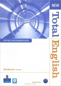 Mark Foley - New Total English: Upper Intermediate: Workbook with Key (+ CD)