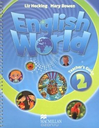  - English World 2: Teacher's Guide