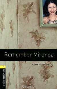 Ровена Акиньеми - Remember Miranda